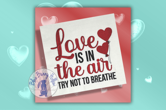 Review: Love is in the Air Try Not to Breathe Design